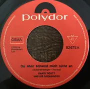 7inch Vinyl Single - Randy Scott Und Die Dream-Boys - Du Aber Schaust Mich Nicht An