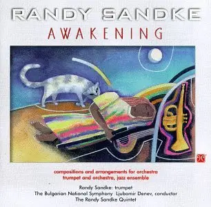 Randy Sandke - Awakening