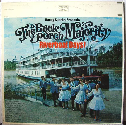Randy Sparks Presents The Back Porch Majority - Riverboat Days !