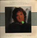 LP - Randy Stonehill - Celebrate This Heartbeat