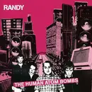 LP - Randy - The Human Atom Bombs