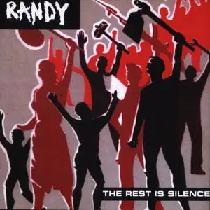 Randy - The Rest Is Silence