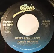 7'' - Randy Meisner - Never Been In Love
