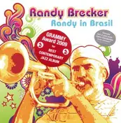 Randy Brecker - Randy in Brasil
