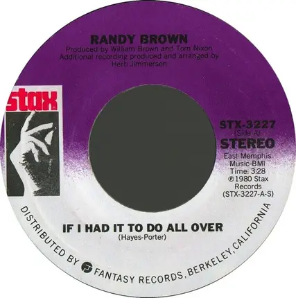 Randy Brown - If I Had It To Do All Over