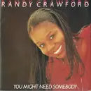 7'' - Randy Crawford - You Might Need Somebody