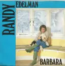 7'' - Randy Edelman - Barbara (The Woodhouse Way)