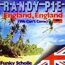 7'' - Randy Pie - England , England / Funky Scholle