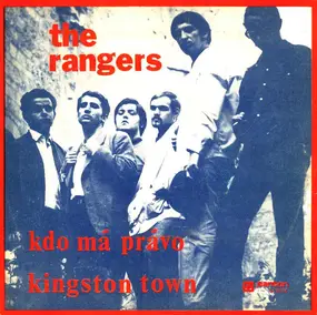 Rangers - Kdo Má Právo / Kingston Town