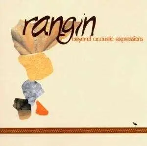 Rangin - Beyond Acoustic Expressio