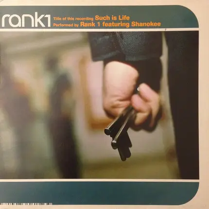 Rank 1 Featuring Shanokee - Such Is Life