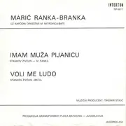 7inch Vinyl Single - Ranka Marić - Imam Muža Pijanicu