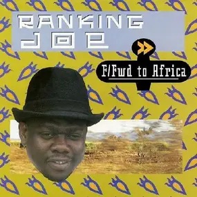 Ranking Joe - Fast Forward to Africa