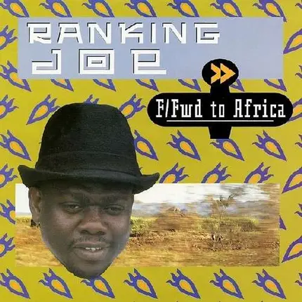 Ranking Joe - Fast Forward to Africa