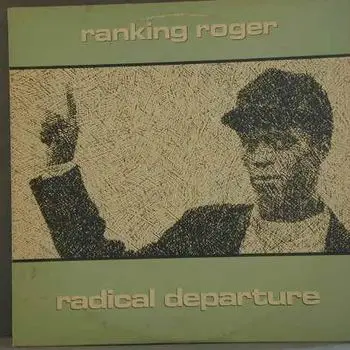 Ranking Roger - Radical Departure