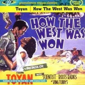 Ranking Toyan - HOW THE WEST WAS WON