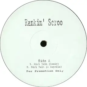 Rankin' Scroo - Girl Talk