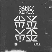 Xerox - M.Y.T.H.