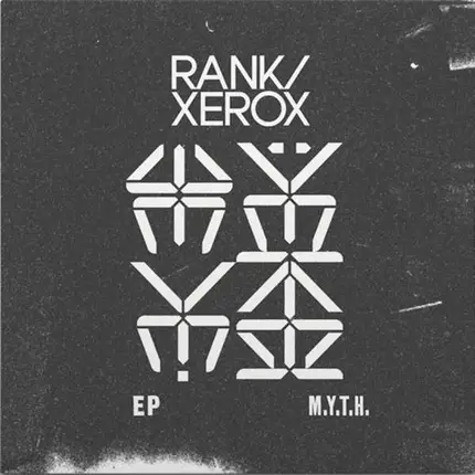 Ranx/Xerox - M.Y.T.H.