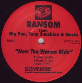 Ransom - Now You Wanna Ride / You'll See