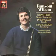 Becker / Debussy / Jolivet - Vermont Counterpoint / Facades / Stonehenge / Syrinx / Ascèses. (Ransom Wilson)