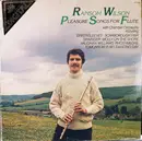 LP - Ransom Wilson - Pleasure Songs For Flute