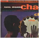 10'' - Raoul Zequeira Y Su Orquesta - Cha Cha Cha