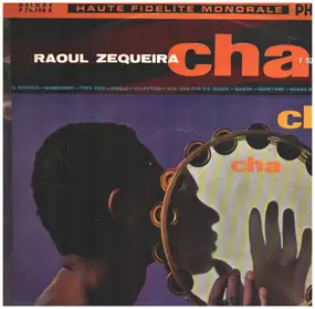 Raoul Zequeira Y Su Orquesta - Cha Cha Cha