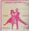LP - Raoul Casadei / Vittorio Borghesi / La Vera Romagna a.o. - I Maestri del ballo liscio Vol. 4: Tanghi - still sealed