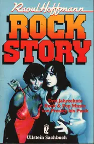 Raoul Hoffmann - Rockstory. Drei Jahrzehnte Rock- und Popmusik von Presley bis Punk.