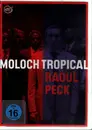 DVD - Raoul Peck / Zinedine Soualem a.o. - Moloch Tropical