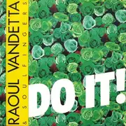 12'' - Raoul Vandetta & Soulfingers - Do It! / Get On