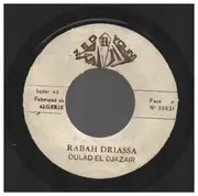 7inch Vinyl Single - Rabah Driassa - Oualel Ddjazair / Ya Ghier Madi