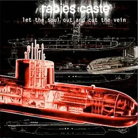 Rabies Castle - Let the Soul Out and Cut