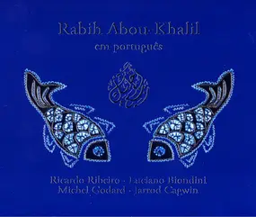 Rabih Abou-Khalil - Em Português