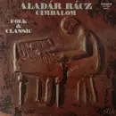 LP - Rácz Aladár - Folk & Classic