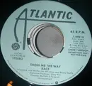7inch Vinyl Single - Race - Show Me The Way