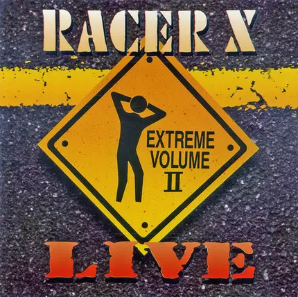 Racer X - Live Extreme Volume II