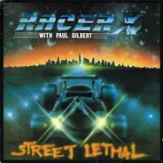 Racer X With Paul Gilbert - Street Lethal