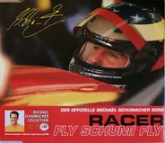 Racer - Fly Schumi Fly