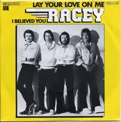 Racey - Lay Your Love on Me