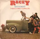 7'' - Racey - Such A Night / There's A Party Going On