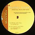 Rachael Starr - Otherwise, What's The Point?