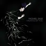 Rachael Sage - Haunted by You