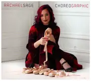 Rachael Sage - Choreographic