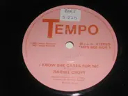 Rachel Croft - I Know She Cares For Me