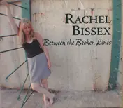 Rachel Bissex - Between the Broken Lines