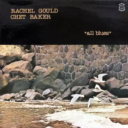 Rachel Gould - Chet Baker - All Blues