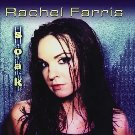 Rachel Farris - Soak