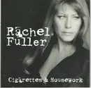 CD - Rachel Fuller - Cigarettes & Housework